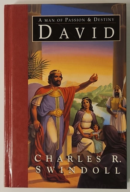 David: A Man Of Passion And Destiny By Charles R. Swindoll - Hardcover Book, Good Condition