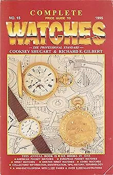 Complete Price Guide to Watches: The Professional... | Buch | Zustand akzeptabel