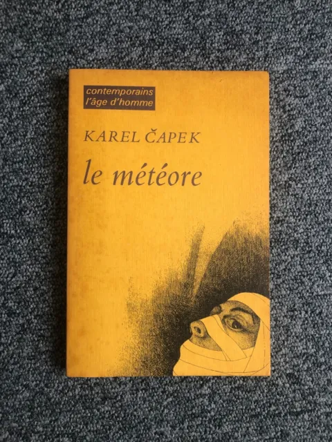 Karel Capek Le Météore L'âge d'homme 1975