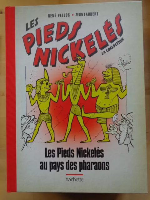 LES PIEDS NICKELÉS AU PAYS DES PHARAONS 1961 - 116 / Hachette Collection 2015