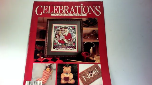 5-Issues Of Celebration Magazine-Leisure Arts -To Cross Stitch And Craft