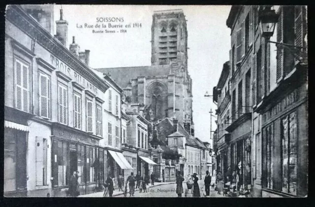 Carte postale ancienne Soissons (Aisne) La rue de la Buerie en 1914