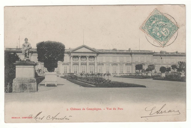 CPA 60 - COMPIÈGNE : LE CHÂTEAU - VUE DU PARC (OISE) ÉCRITE en 1905
