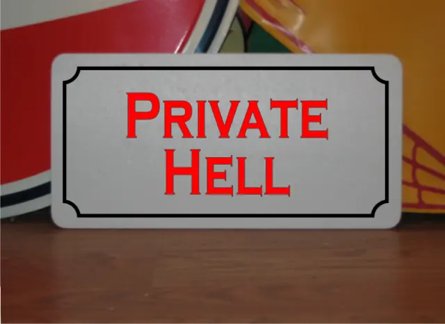 PRIVATE HELL METAL Sign Goth Halloween Macabre Haunted House $13.45 ...