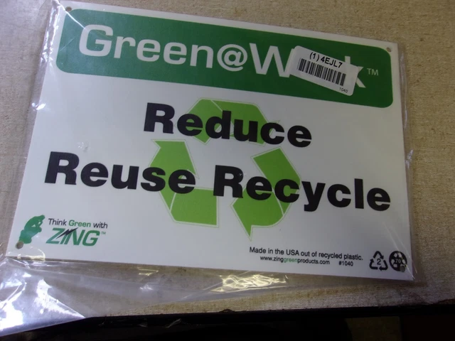 NEW GREEN @ Work Reduce Reuse Recycle Sign 4EJ17 1040 *FREE SHIPPING* £ ...