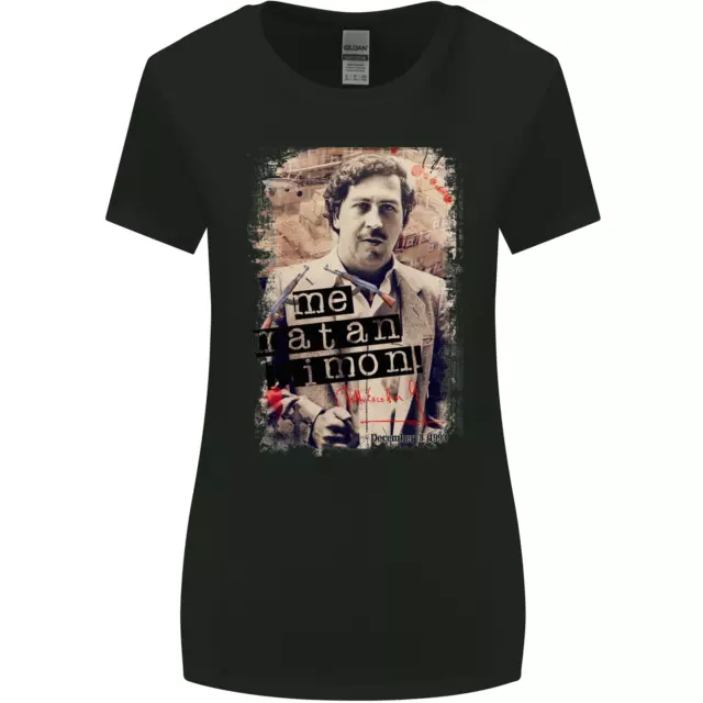 Pablo Escobar Me Matan Limon Womens Wider Cut T-Shirt