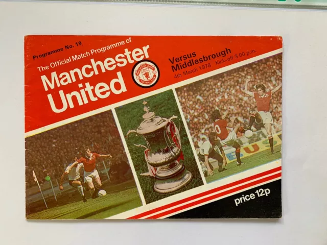 Manchester United V Middlesbrough FC 1978 Signed By Stepney, Greenhoff & Pearson