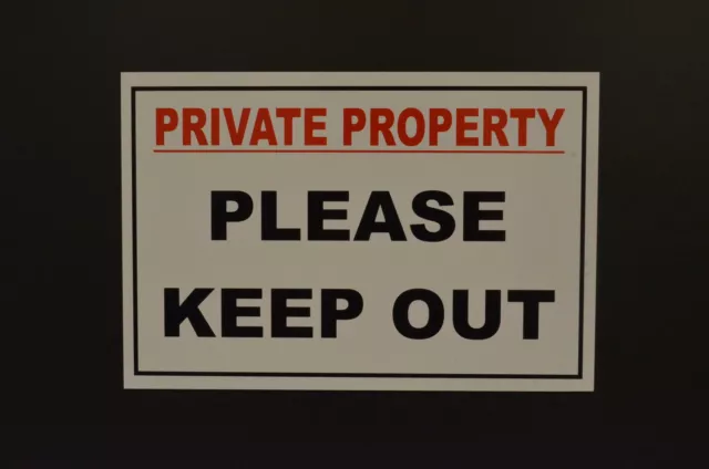 PRIVATE PROPERTY PLEASE KEEP OUT sign or sticker trespassing access prosecute