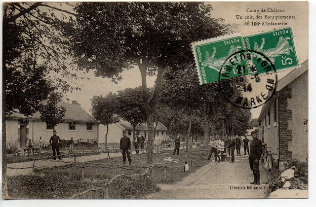 CHALONS SUR MARNE - Marne - CPA 51 - Military Life in the Camp - 106th Infantry