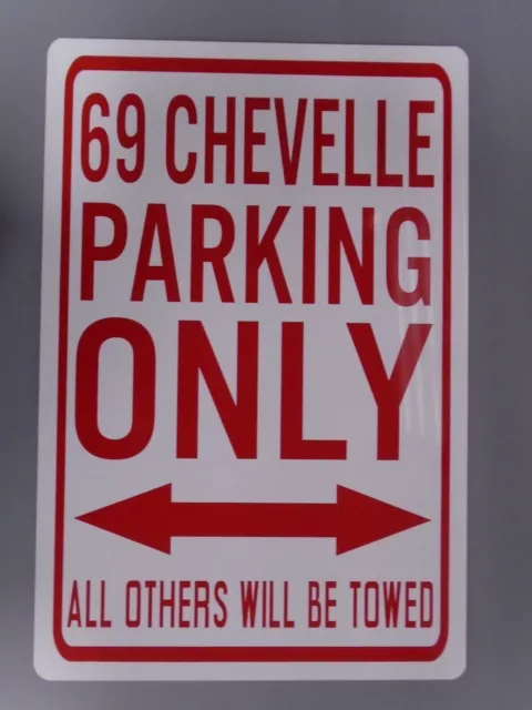 Metal Street Sign 69 Chevelle Parking Only Chevy Ss Super Sport 327 396 427 454