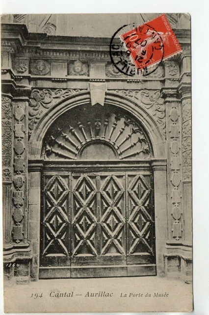 AURILLAC - Cantal - CPA 15 - Porte du musée