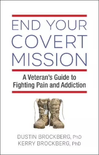 Dustin Brockberg Kerry Brockberg End Your Covert Mission (Paperback) 3
