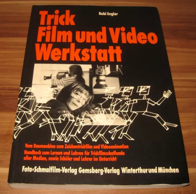 Trick Film und Video Werkstatt (Robi Engler/Foto+Schmalfilm 1984) Retro Buch Z2