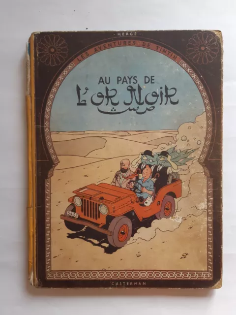 BD EO Tintin - Hergé - mono-colonne - Tintin au pays de l'or noir - B4 de 1950