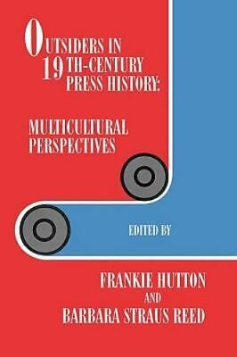 Outsiders in 19th-Century Press History: Multicultural Perspectives