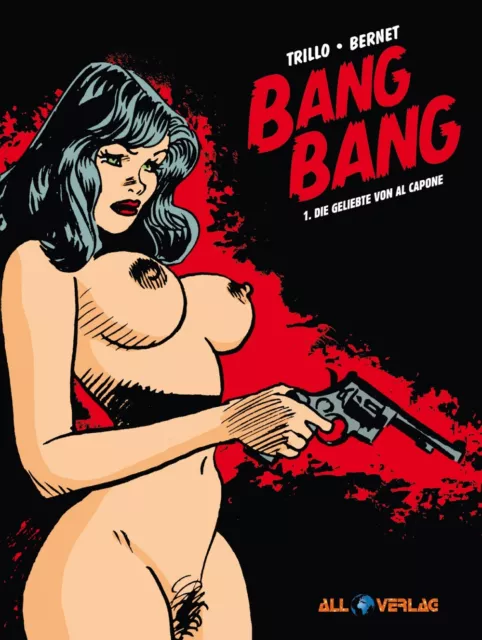 Bang Bang 1-Die Geliebte von Al Capone / All Verlag / Krimi / NEU / TOP