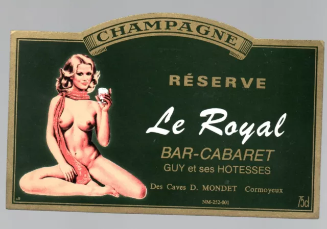 Etiquette de champagne   "    MONDET  cuvée  cabaret le Royal