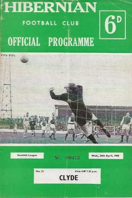 Hibernian v Clyde Scottish League 24th April 1968