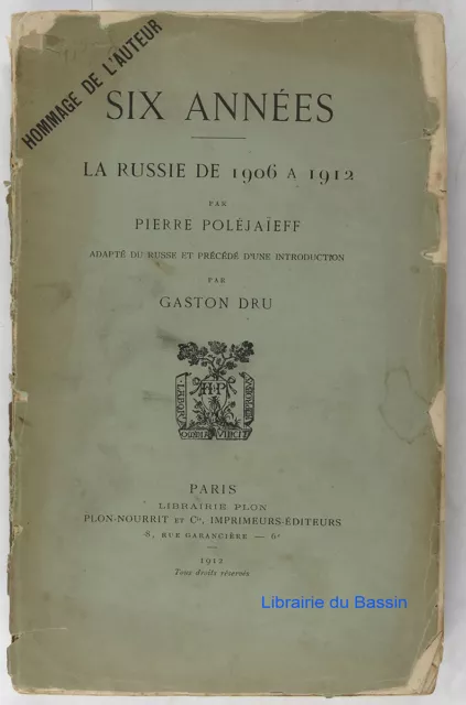 Six années La Russie de 1906 à 1912 Pierre Poléjaïeff 1912