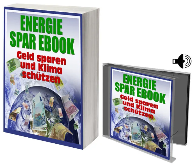 ENERGIE SPAR EBOOK -Geld sparen und Klima . Ebook und Hörbuch.