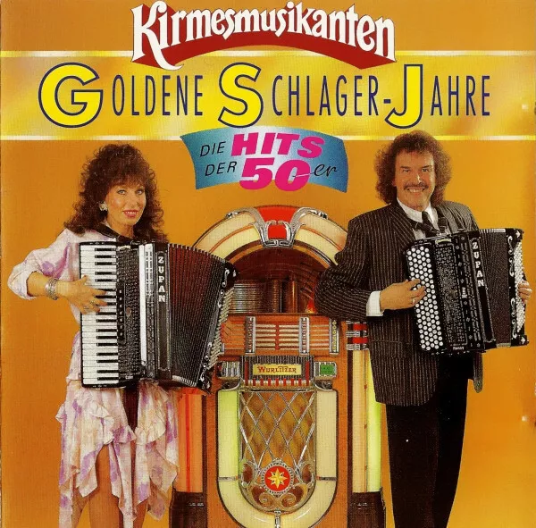 Kirmesmusikanten Goldene Schlager Jahre Die Hits der 50er 1992 Ariola RCA CD