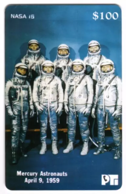 NASA 16: $100. Project Mercury Astronauts Team of 7 Pictured SPECIMEN Phone Card