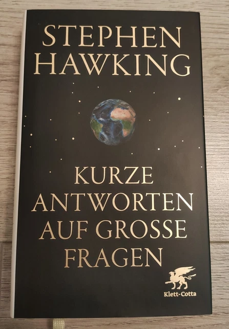 Stephen Hawking Kurze Antworten auf große Fragen