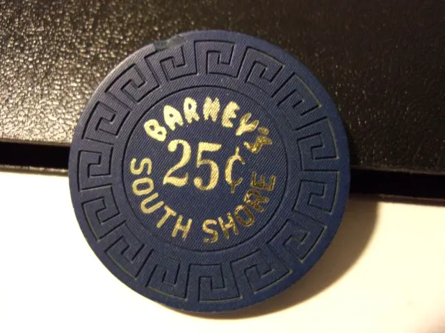 BARNEY'S SOUTH SHORE CASINO 25¢ hotel casino gaming poker chip - Lake Tahoe, NV
