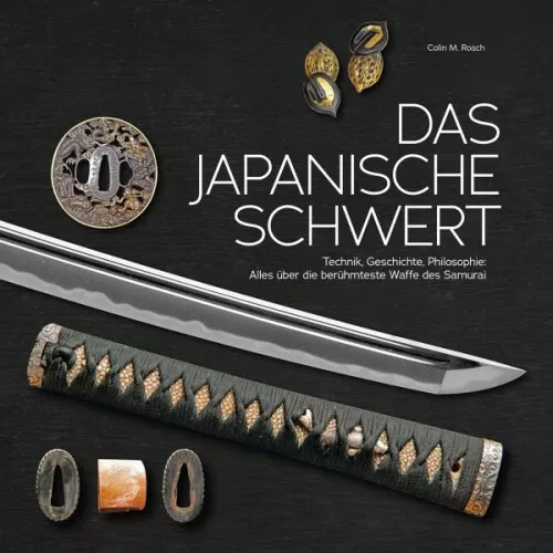 Das japanische Schwert|Colin M. Roach|Gebundenes Buch|Deutsch