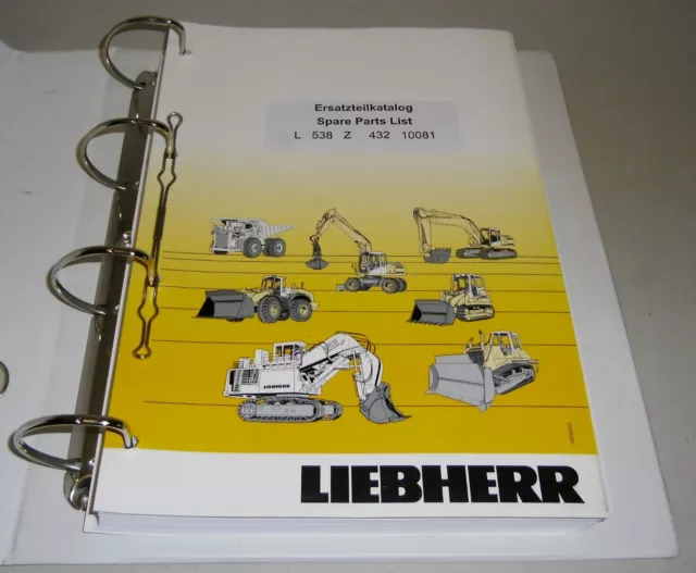 Catalogue de Pièces Détachées Rechange List Liebherr Chargeur à Roues , L 538 Z