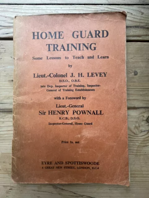 Home Guard Training By Lieut. Colonel J. H. Levey.