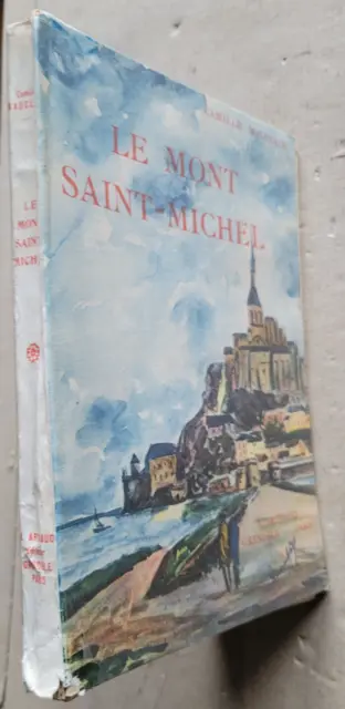 Le Mont Saint-Michel Camille MAUCLAIR DUCULTIT éd Arthaud 1947 73 Héliogravures