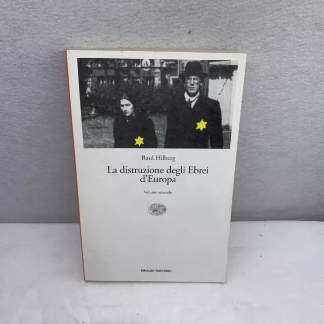 Raul Hilberg, La Distruzione Degli Ebrei d'Europa 2 Volume , Einaudi, 1995