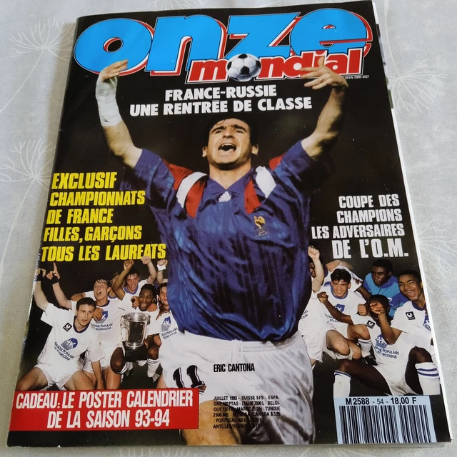 Onze Mondial N°58 – Année 1993 – Complet Avec Poster – Cantona – Rookie
