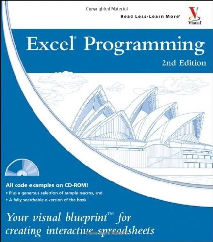 EXCEL PROGRAMMING: YOUR Visual Blueprint for Creating Interactive ...