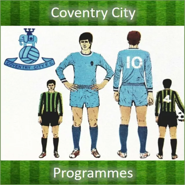 Programme Coventry City Football Club Home Game Programmes  Various 1967 to 1997