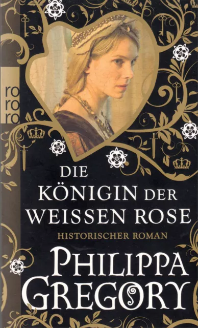 Die Königin der Weissen Rose, Philippa Gregory, Historischer Roman, PORTOFREI