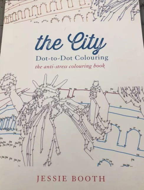 The City: Do-to-Dot The Anti-Stress Colouring Book by Jessie Booth