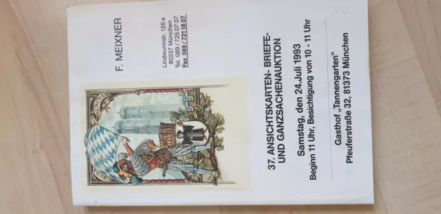 Auktionskatalog Franz Meixner 37. Ansichtskarten- Briefe u. Ganzsachen Auktion 1