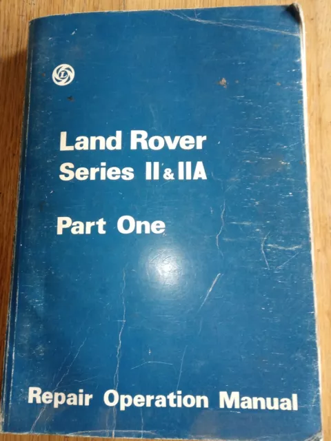land Rover  Series 11 & 11A workshop manual