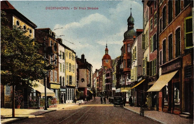 CPA AK DIEDENHOFEN - Dr Frick Strasse (454741)