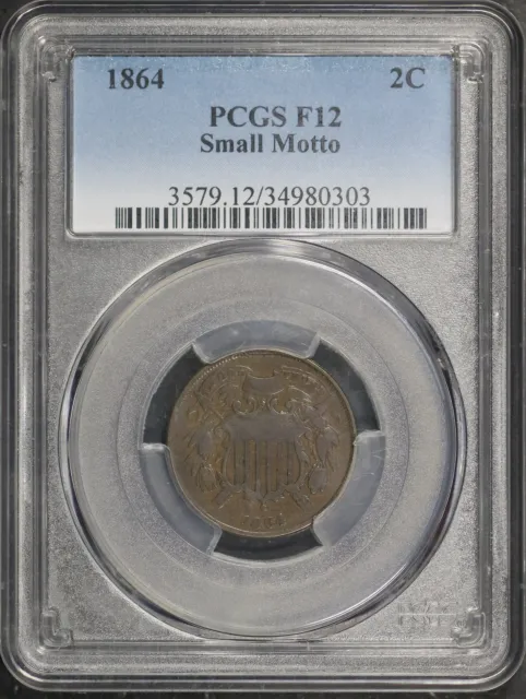 1864 Small Motto Two Cent PCGS F-12 BN