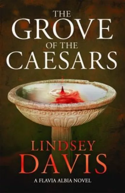 The Bosquet De The Césars: Flavia Albia 8 Livre de Poche Lindsay Davis