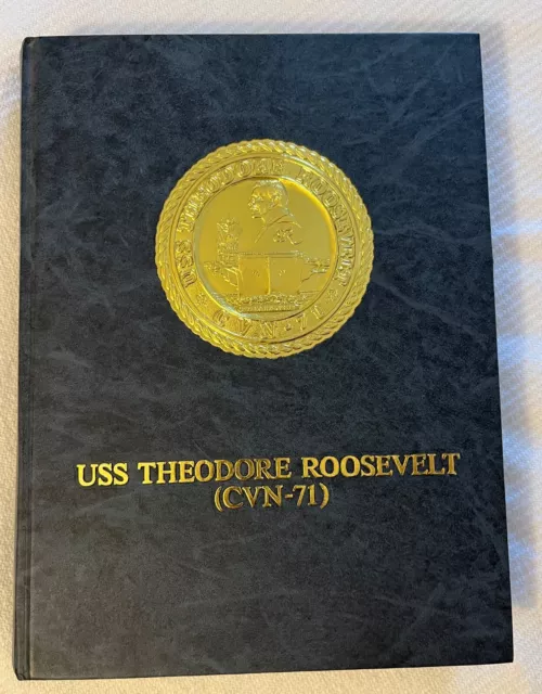 US Navy Cruise Book USS Theodore Roosevelt (CVN-71) Vol. 2