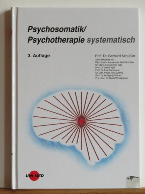 Prof. Dr. Gerhard Schüßler: Psychosomatik / Psychotherapie systematisch