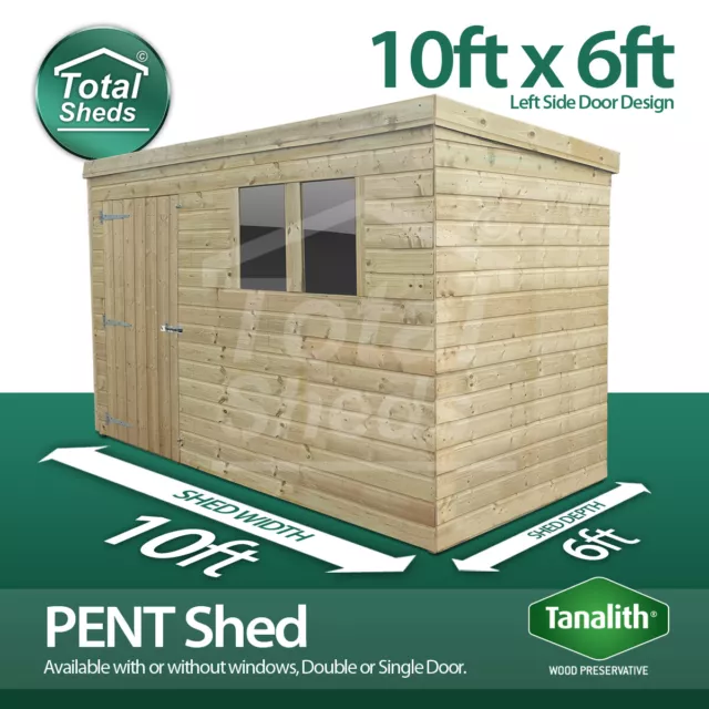 10x6 Pressure Treated Tanalised Pent Shed Quality Tongue and Groove 10FT x 6FT