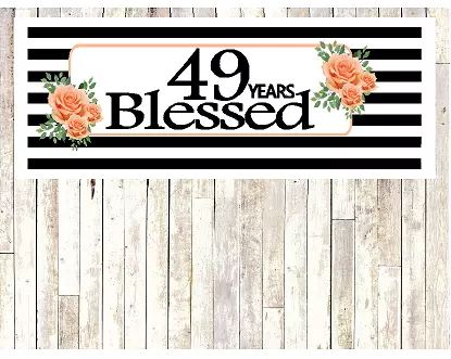 Number 49- 49th Birthday Anniversary Party Blessed Years Wall Decoration Banner