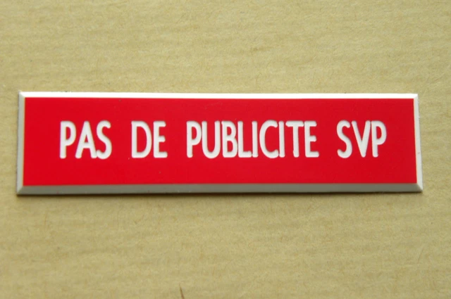 PLAQUE DE BOITE aux lettres "PAS DE PUBLICITE SVP" STOP PUB finition