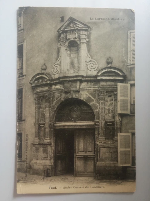 CPA - 54 - Toul - Ancien Couvent des Cordeliers