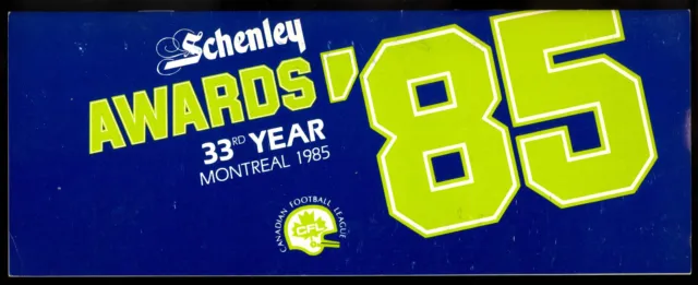 1985 SCHENLEY AWARDS 33rd YEAR IN MONTREAL CFL CANADIAN FOOTBALL LEAGUE GUIDE NM